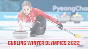 Read more about the article Curling Olympics 2022: Schedule, Live Stream, TV Channel & Key Info